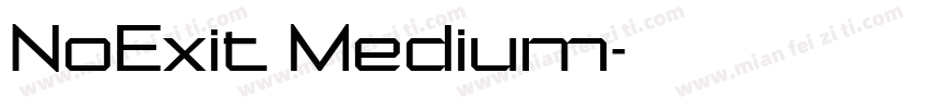 NoExit Medium字体转换